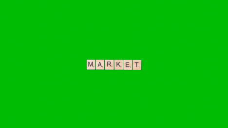 Stop-Motion-Geschäftskonzept-Overhead-Holzbuchstabenfliesen,-Die-Wortmarkt-Auf-Grünem-Bildschirm-Bilden