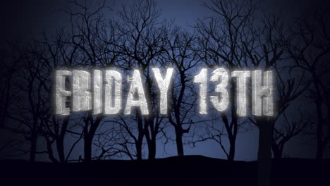 Ill-Omened-Night:--Friday-13th-Among-Whispering-Trees