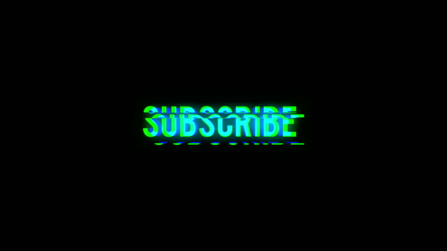 Subscribe-text-with-bad-signal.-Glitch-effect