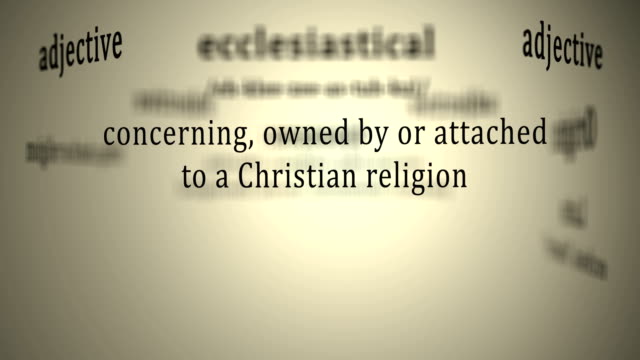 Definition:-Ecclesiastical