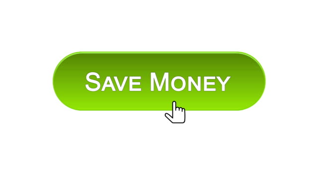 Save-money-web-interface-button-clicked-with-mouse-cursor,-different-colors
