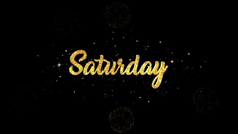 Saturday-Beautiful-golden-greeting-Text-Appearance-from-blinking-particles-with-golden-fireworks-background.