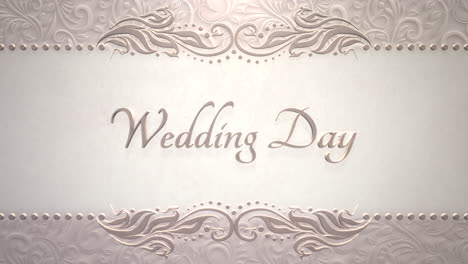 Closeup-text-Wedding-Day-and-vintage-frame-with-flowers-motion