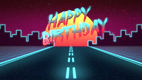 Happy-Birthday-with-neon-urban-city-with-road-and-big-sun